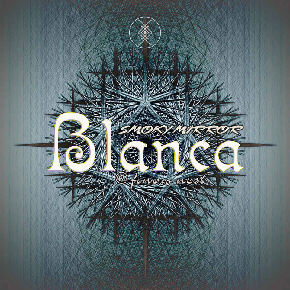 blanca-smokymirror-info Blanca Cover